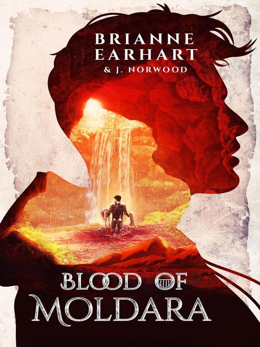 Title details for Blood of Moldara by Brianne Earhart - Available